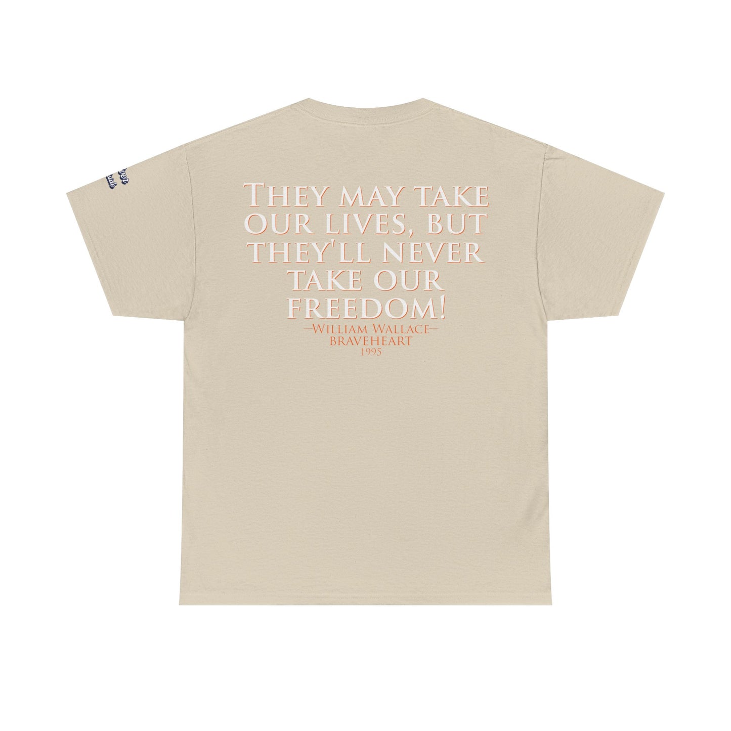 Oliver Outside Braveheart Parody Tee – Freedom Roar Bear