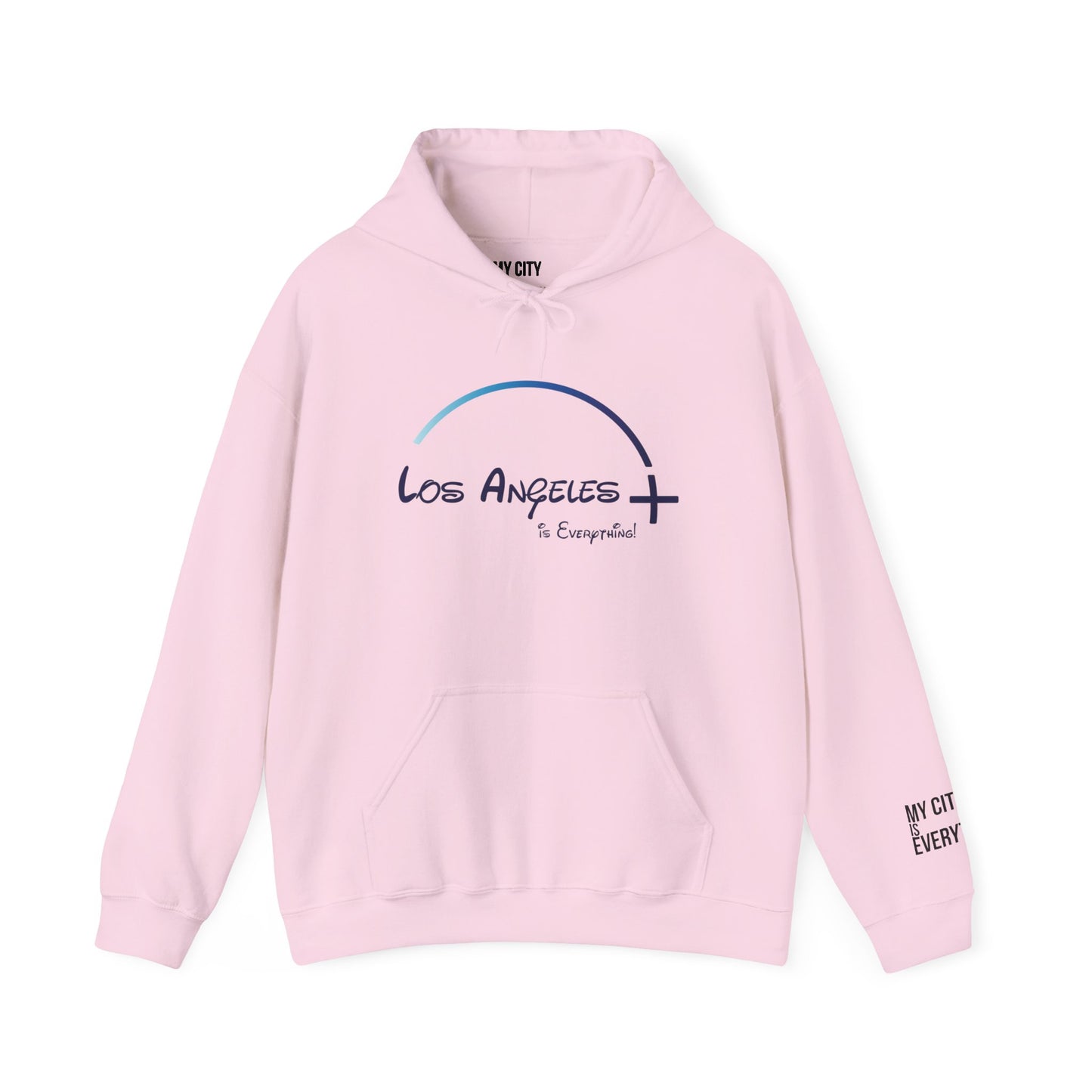 Los Angeles+ Is Everything! Hoodie – West Coast Arch Design | My City Is Everything