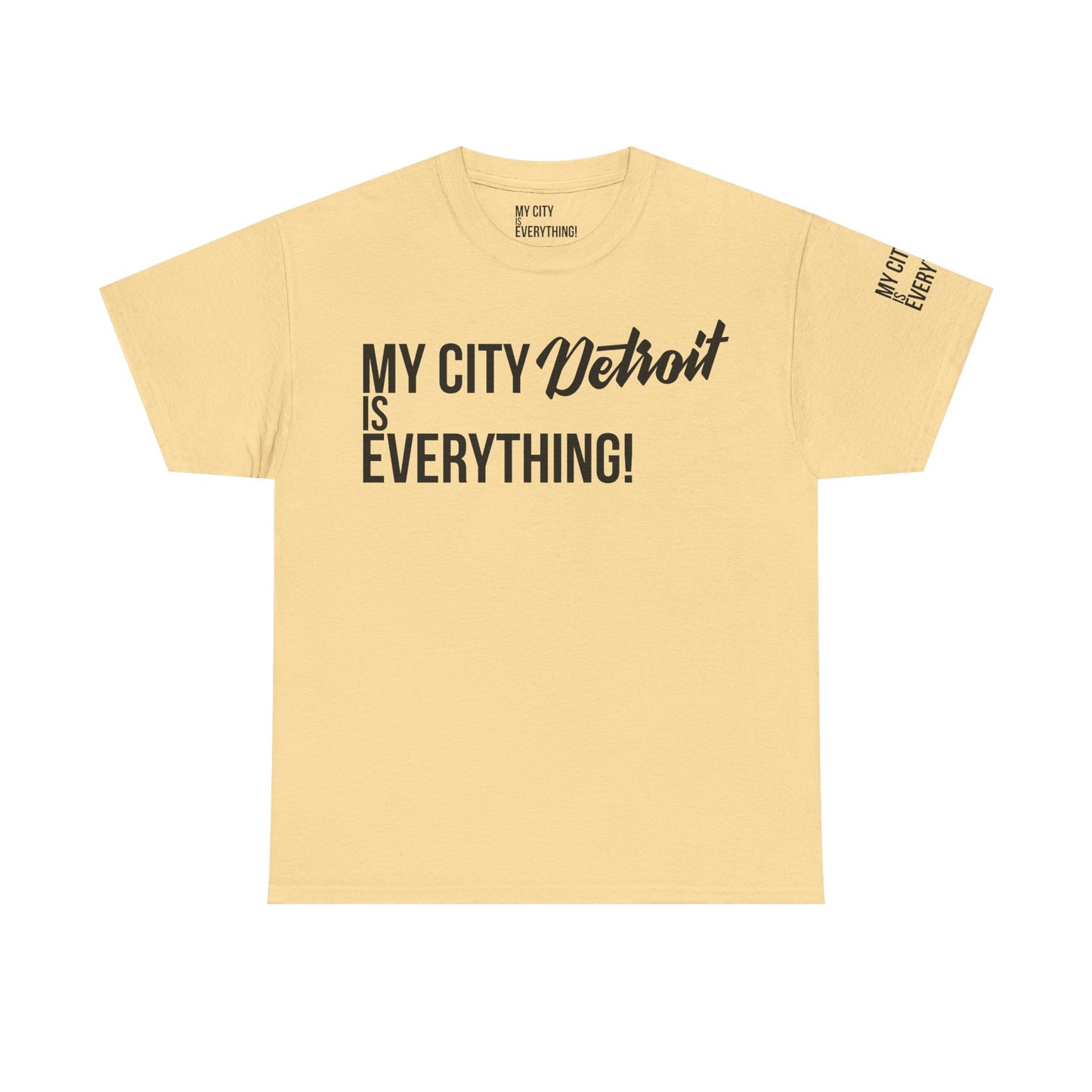 Detroit My City is Everything T-Shirt – Motor City Pride Tee