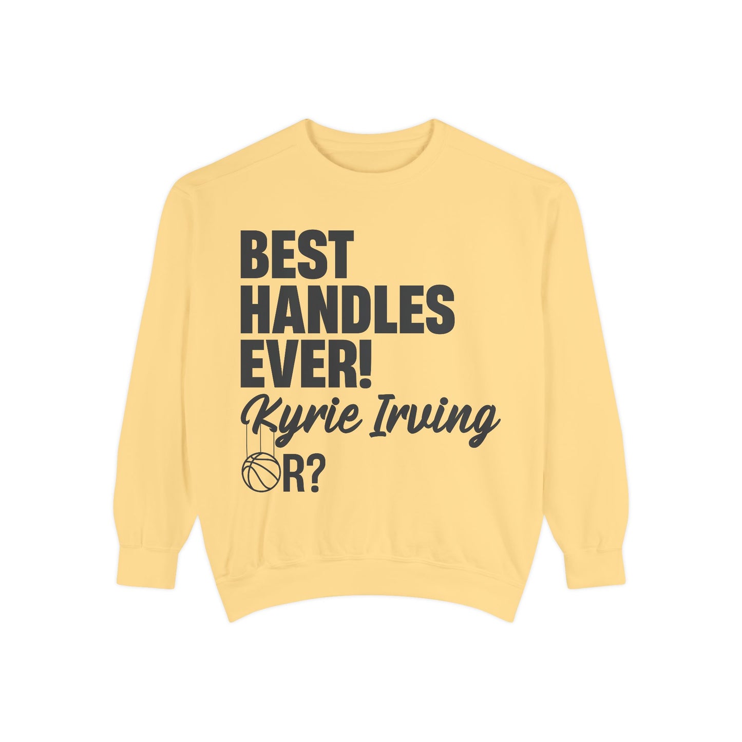 đ Best Handles Ever? Kyrie Irving Sweatshirt â G.O.A.T. Talk Tees Collectorâs Edition
