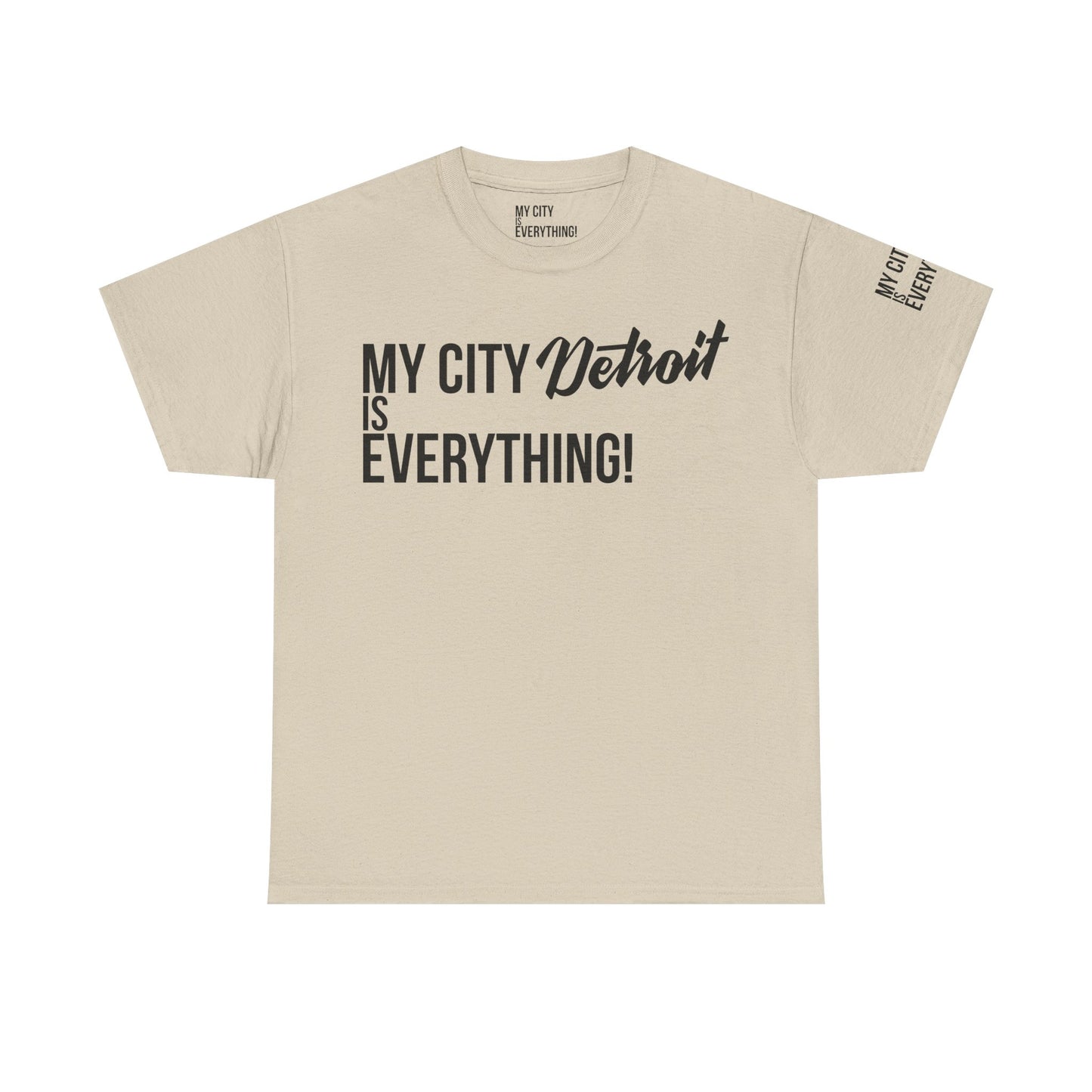 Detroit My City is Everything T-Shirt – Motor City Pride Tee