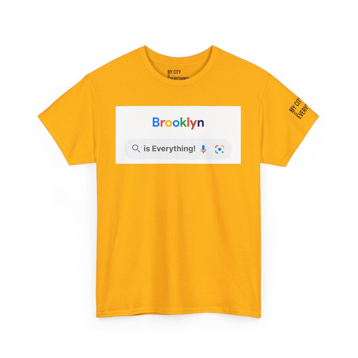 Brooklyn “is Everything!” Search Bar Graphic Tee | My City Is Everything