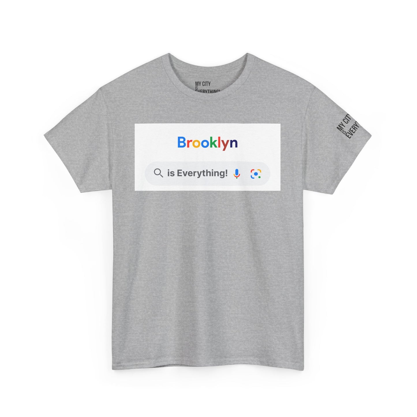 Brooklyn “is Everything!” Search Bar Graphic Tee | My City Is Everything