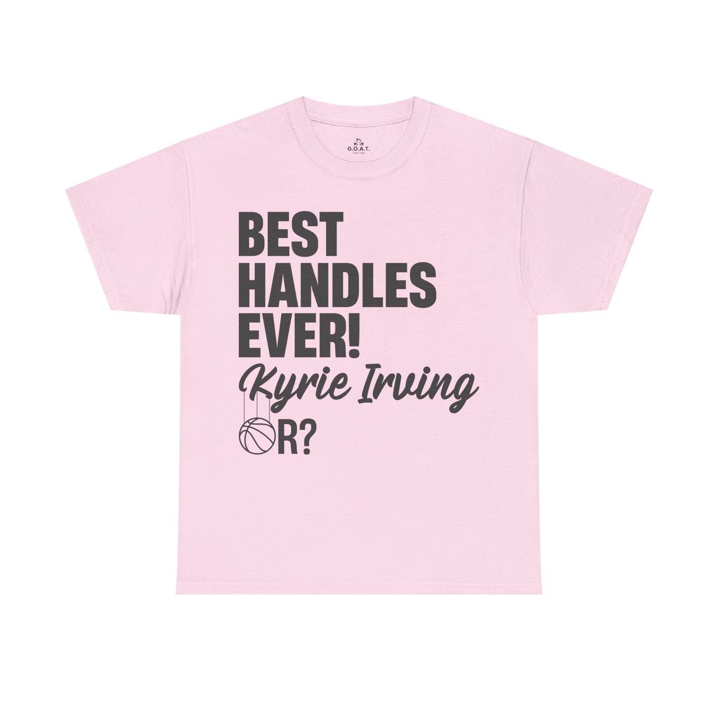 🏀 Best Handles Ever? Kyrie Irving Basketball Debate T-Shirt | G.O.A.T. Talk Tees