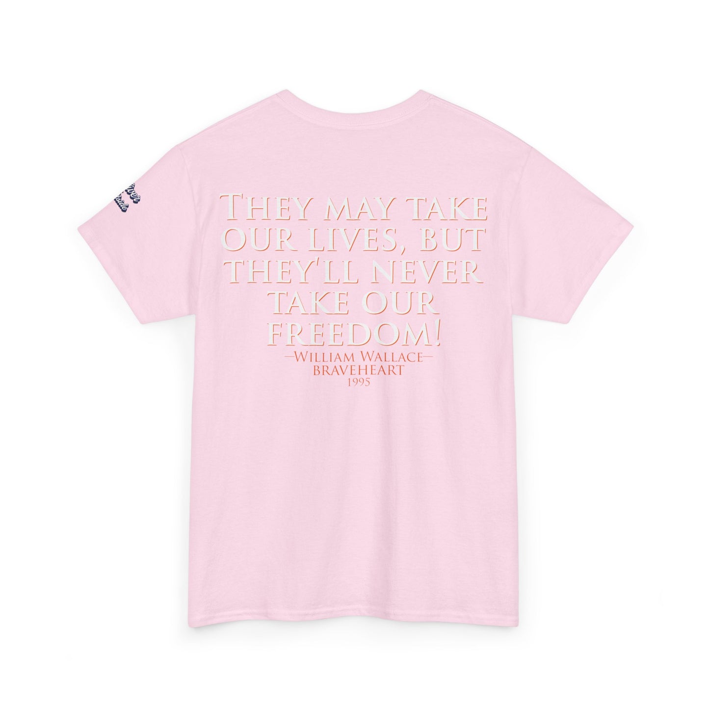 Oliver Outside Braveheart Parody Tee – Freedom Roar Bear