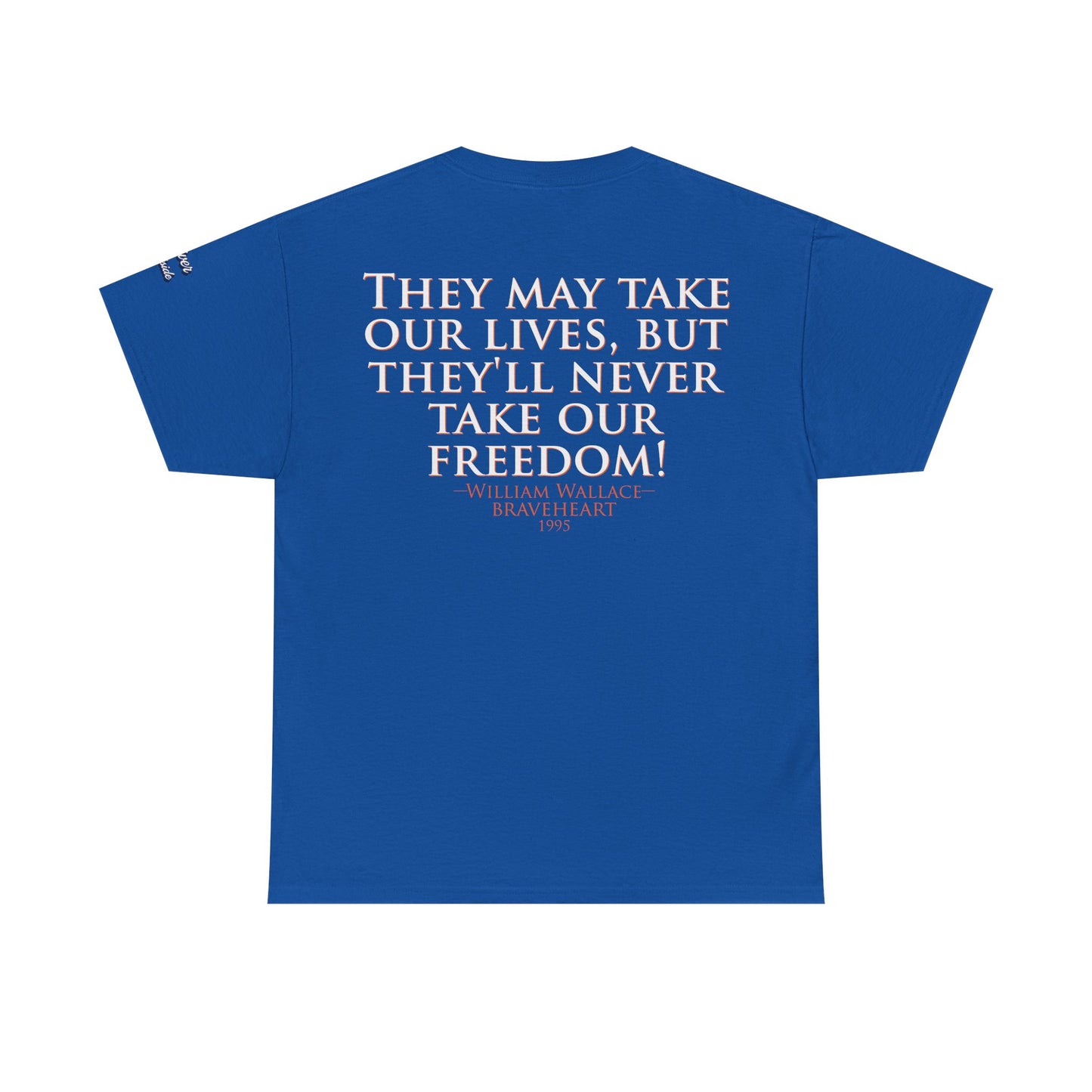 Oliver Outside Braveheart Parody Tee – Freedom Roar Bear