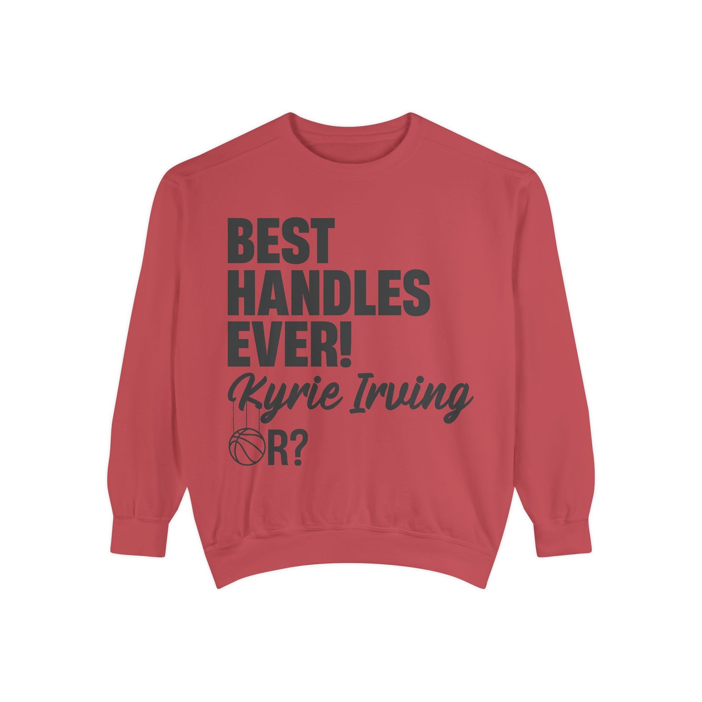 đ Best Handles Ever? Kyrie Irving Sweatshirt â G.O.A.T. Talk Tees Collectorâs Edition