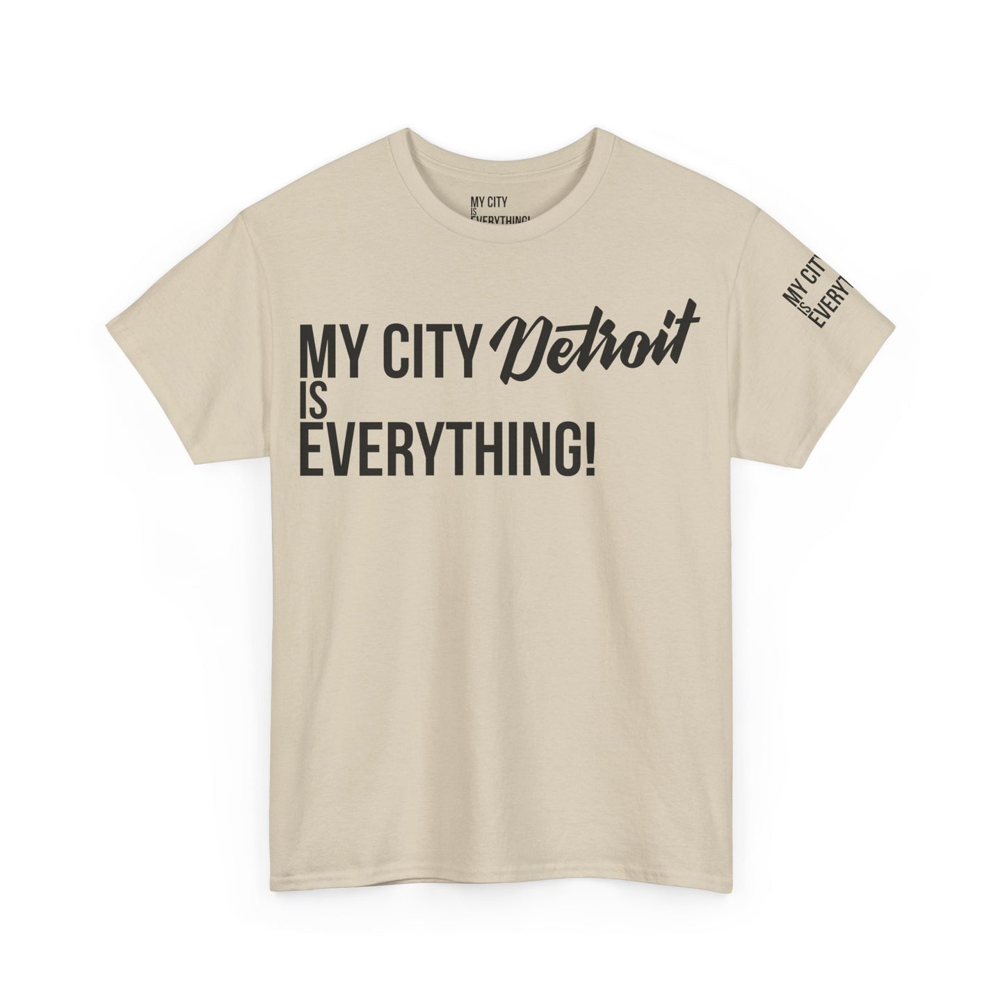 Detroit My City is Everything T-Shirt – Motor City Pride Tee