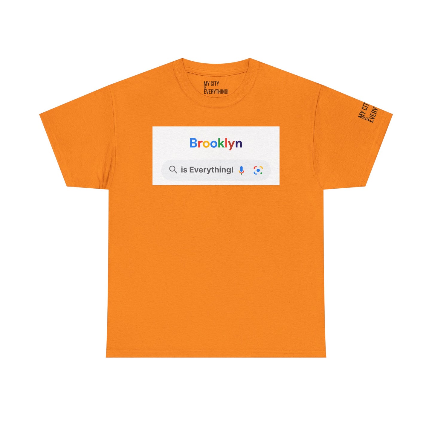 Brooklyn “is Everything!” Search Bar Graphic Tee | My City Is Everything