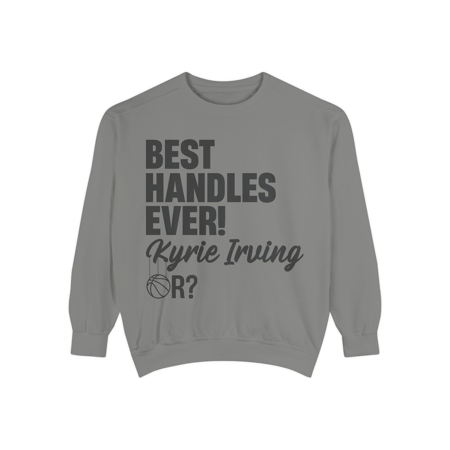 đ Best Handles Ever? Kyrie Irving Sweatshirt â G.O.A.T. Talk Tees Collectorâs Edition