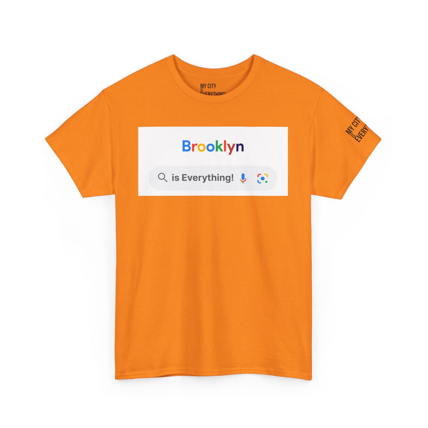 Brooklyn “is Everything!” Search Bar Graphic Tee | My City Is Everything