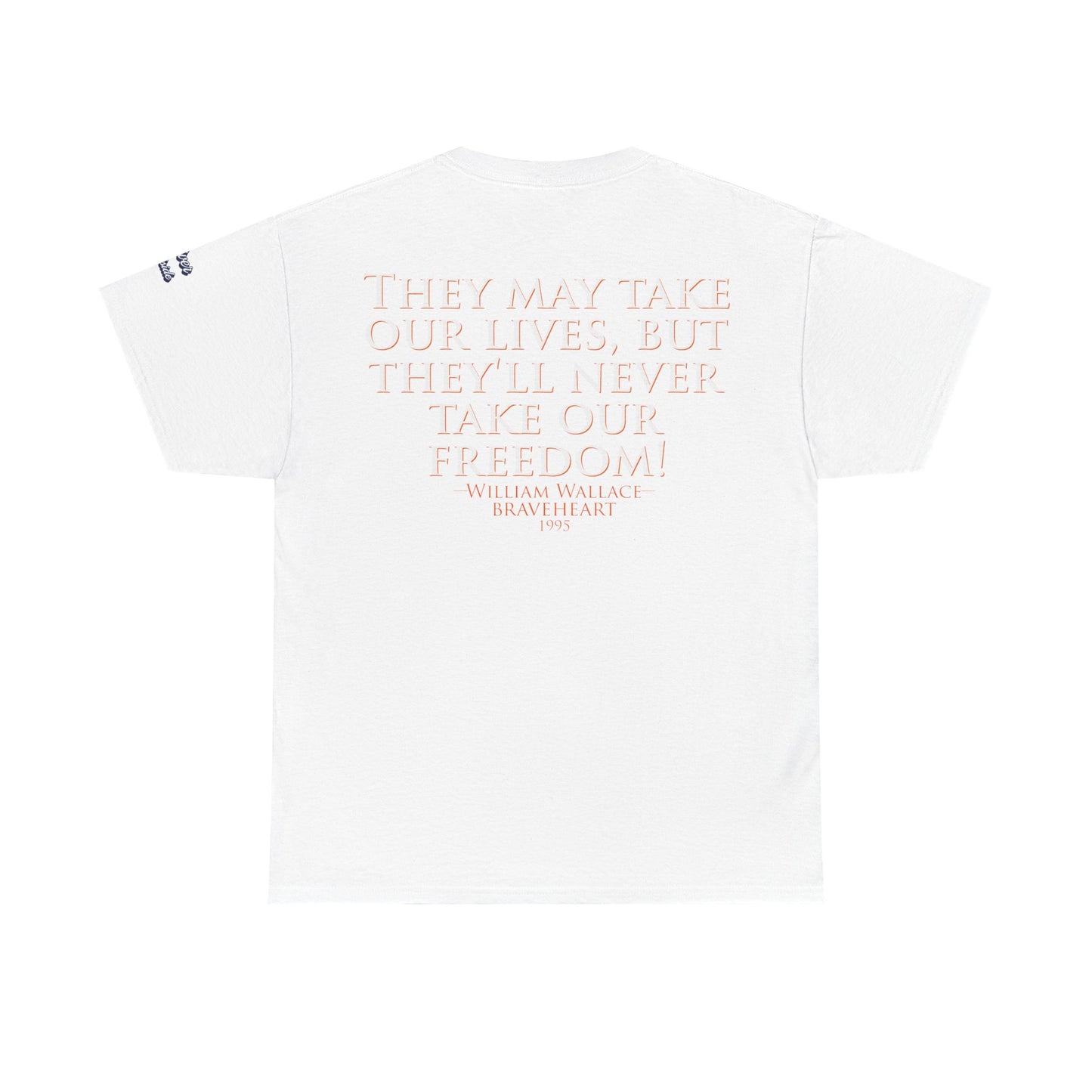 Oliver Outside Braveheart Parody Tee – Freedom Roar Bear