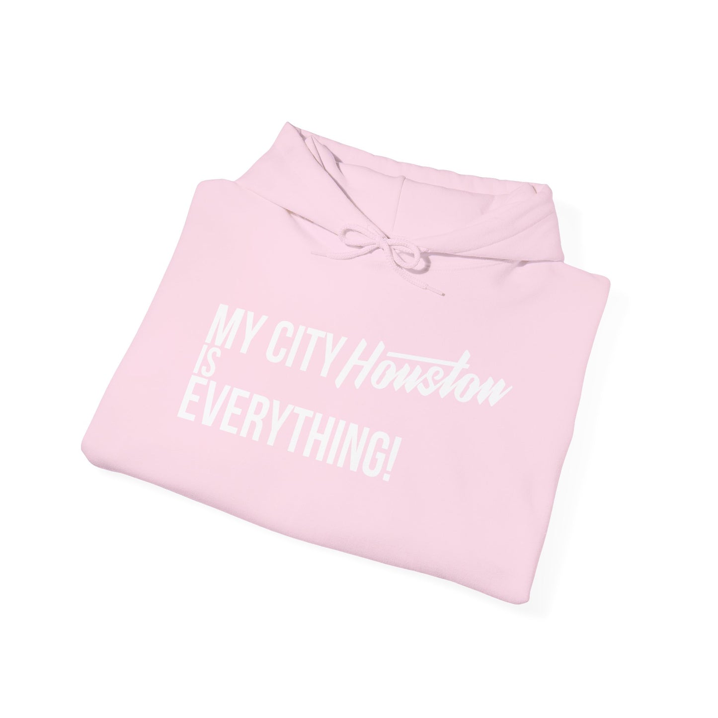 Houston City Hoodie – My City Is Everything!