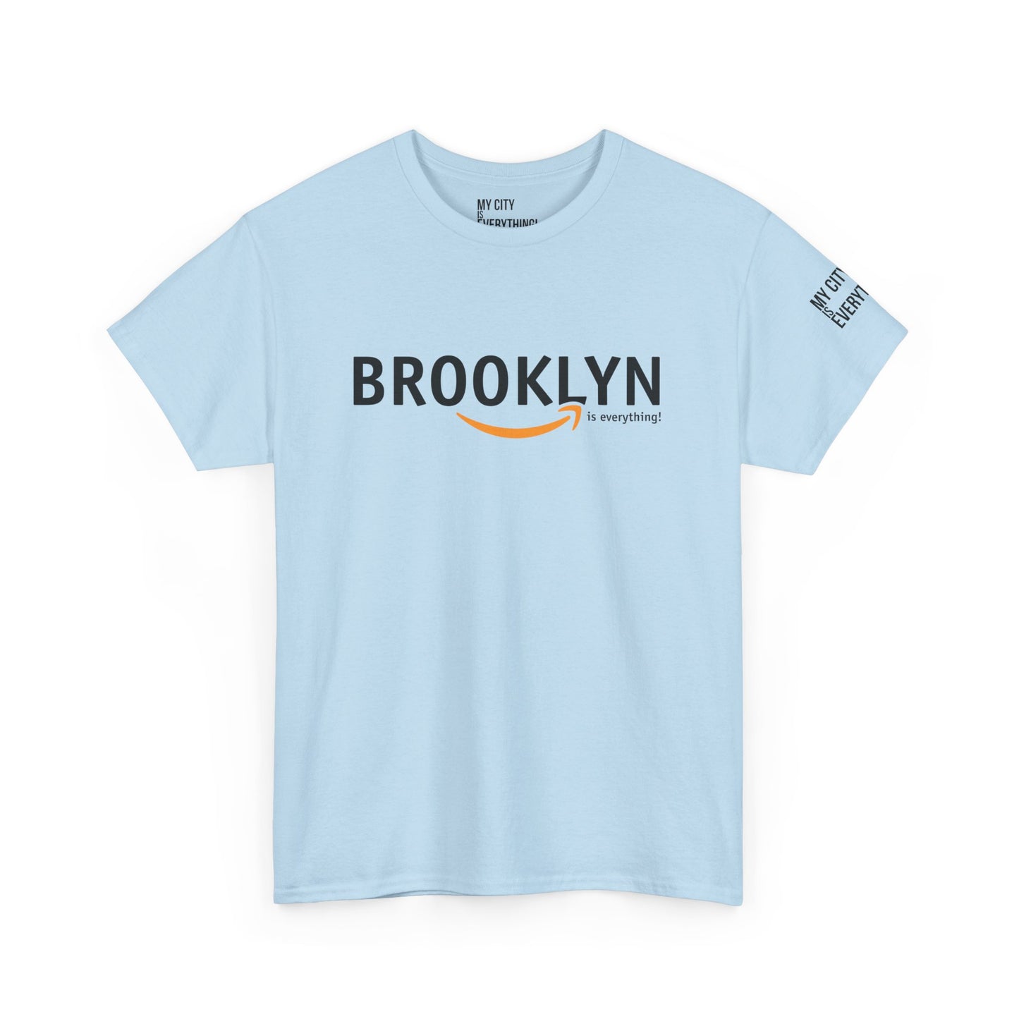 Brooklyn Is Everything! Amazon Tee