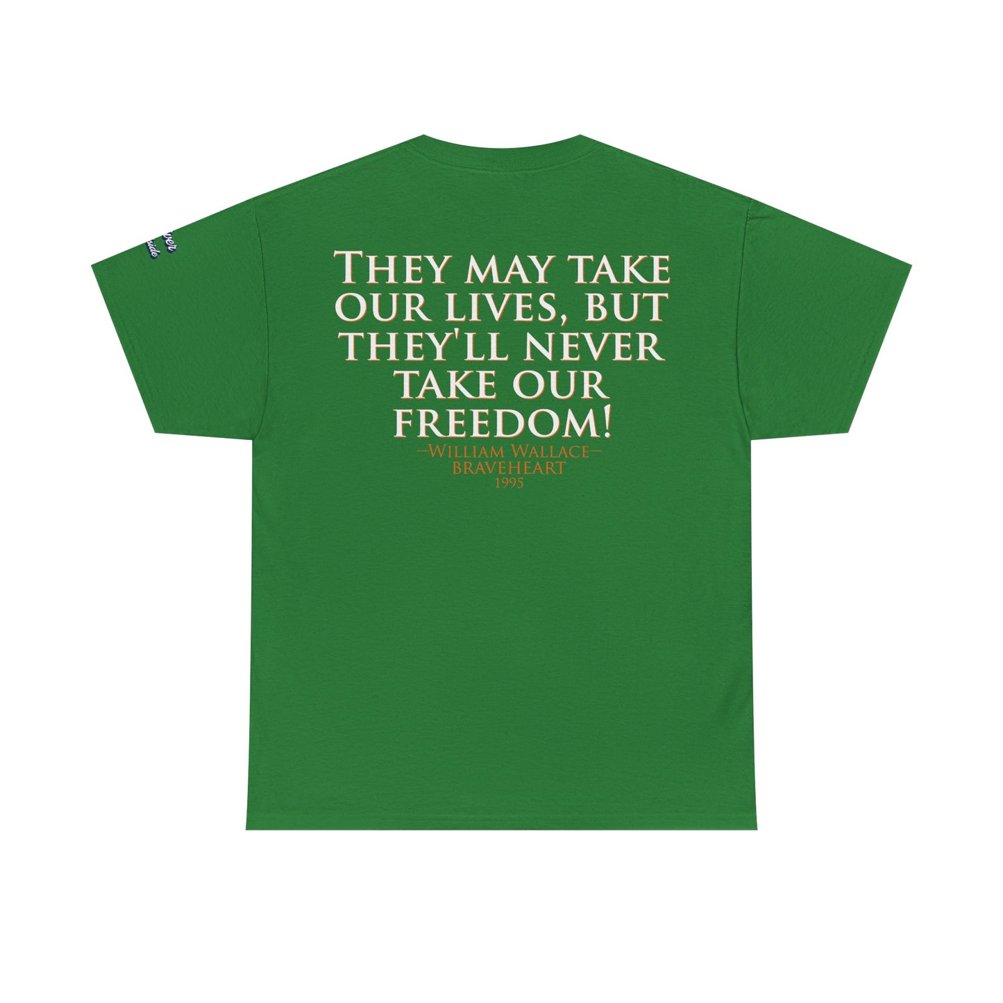 Oliver Outside Braveheart Parody Tee – Freedom Roar Bear