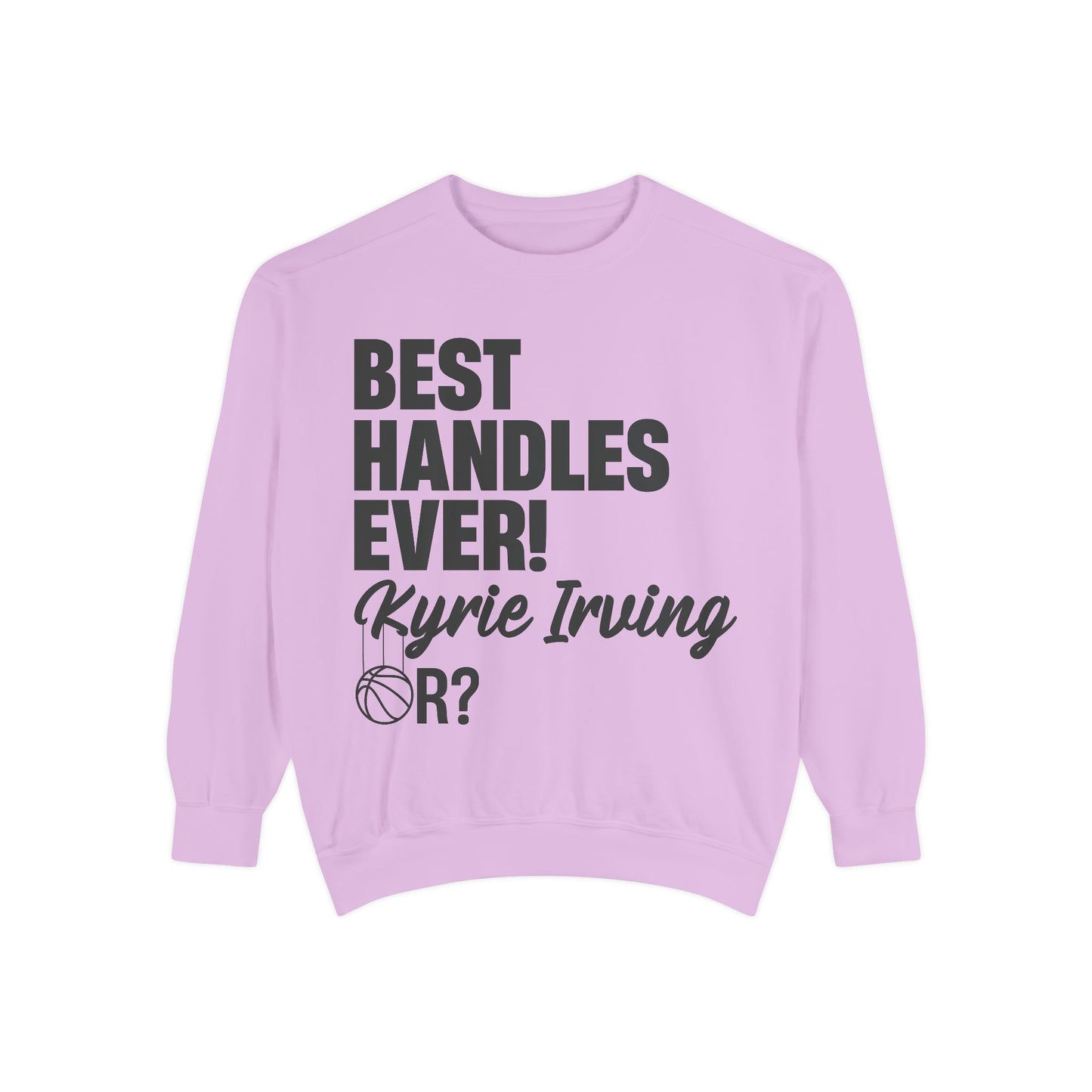 đ Best Handles Ever? Kyrie Irving Sweatshirt â G.O.A.T. Talk Tees Collectorâs Edition