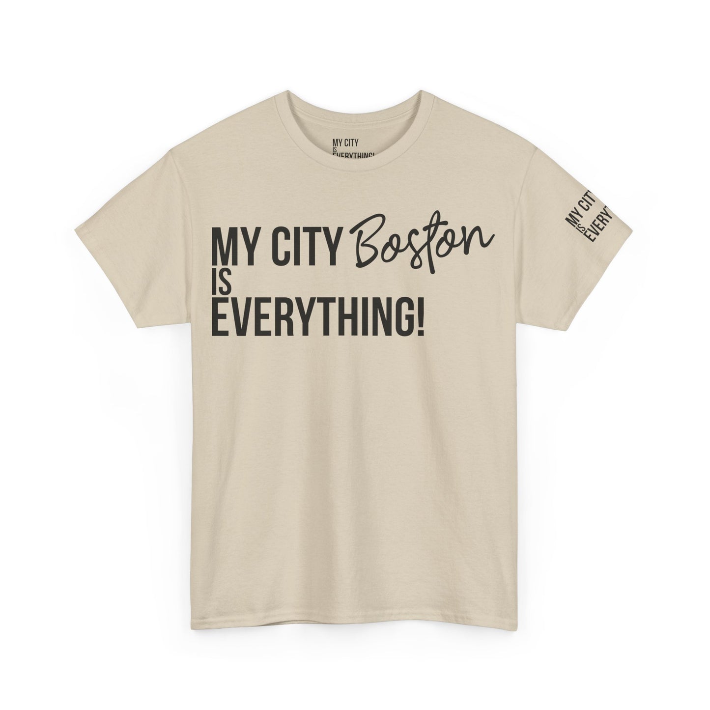 Boston My City is Everything T-Shirt