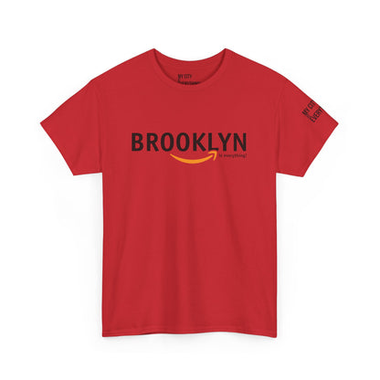 Brooklyn Is Everything! Amazon Tee