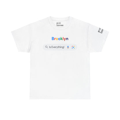Brooklyn Is Everything! Search Tee – My City Collection