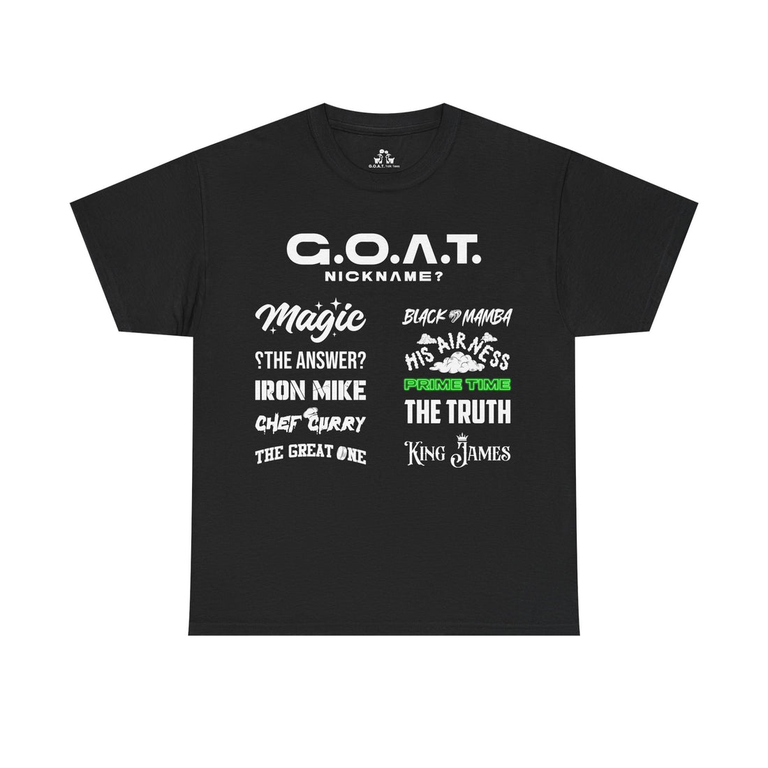 G.O.A.T. Nickname T-Shirt – Iconic Athlete Aliases Debate Tee