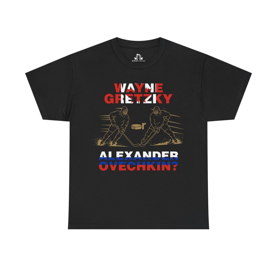 🏒 Wayne Gretzky or Alexander Ovechkin? G.O.A.T. Debate T-Shirt – G.O.A.T. Talk Tees