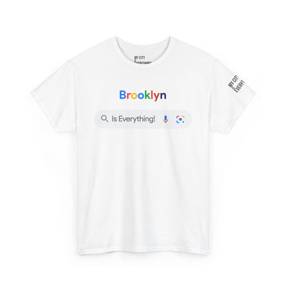Brooklyn Is Everything! Search Tee – My City Collection