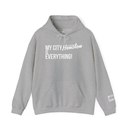 Houston City Hoodie – My City Is Everything!
