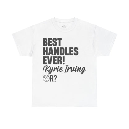 🏀 Best Handles Ever? Kyrie Irving Basketball Debate T-Shirt | G.O.A.T. Talk Tees