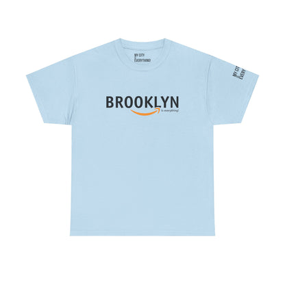 Brooklyn Is Everything! Amazon Tee