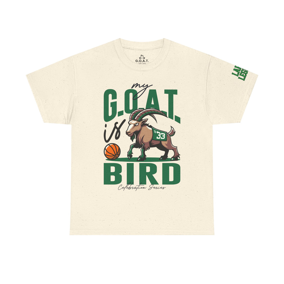 🐐 🏀 My G.O.A.T. Is Larry Bird Tee – G.O.A.T. Talk Tees Celebration Series | Larry Legend Basketball Tee