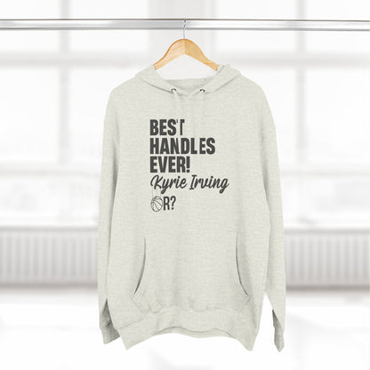 🏀 Best Handles Ever? Kyrie Irving Basketball Debate HOODIE | G.O.A.T. Talk Tees Limited Edition HOODIE