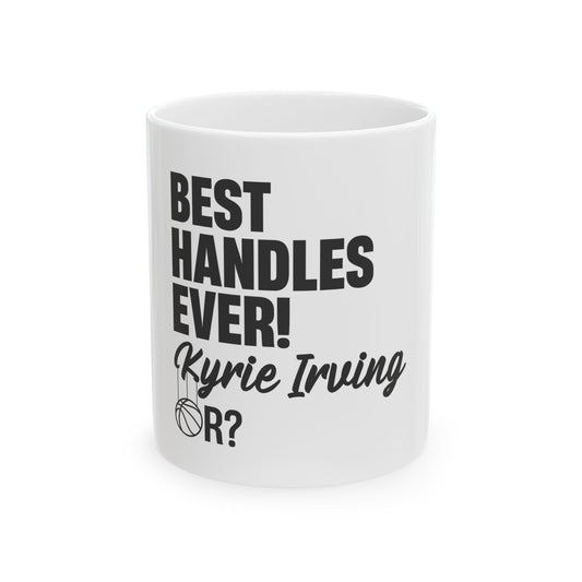 Best Handles Ever? Kyrie Irving Debate Mug – Basketball Discussion Cup by G.O.A.T. Talk Tees