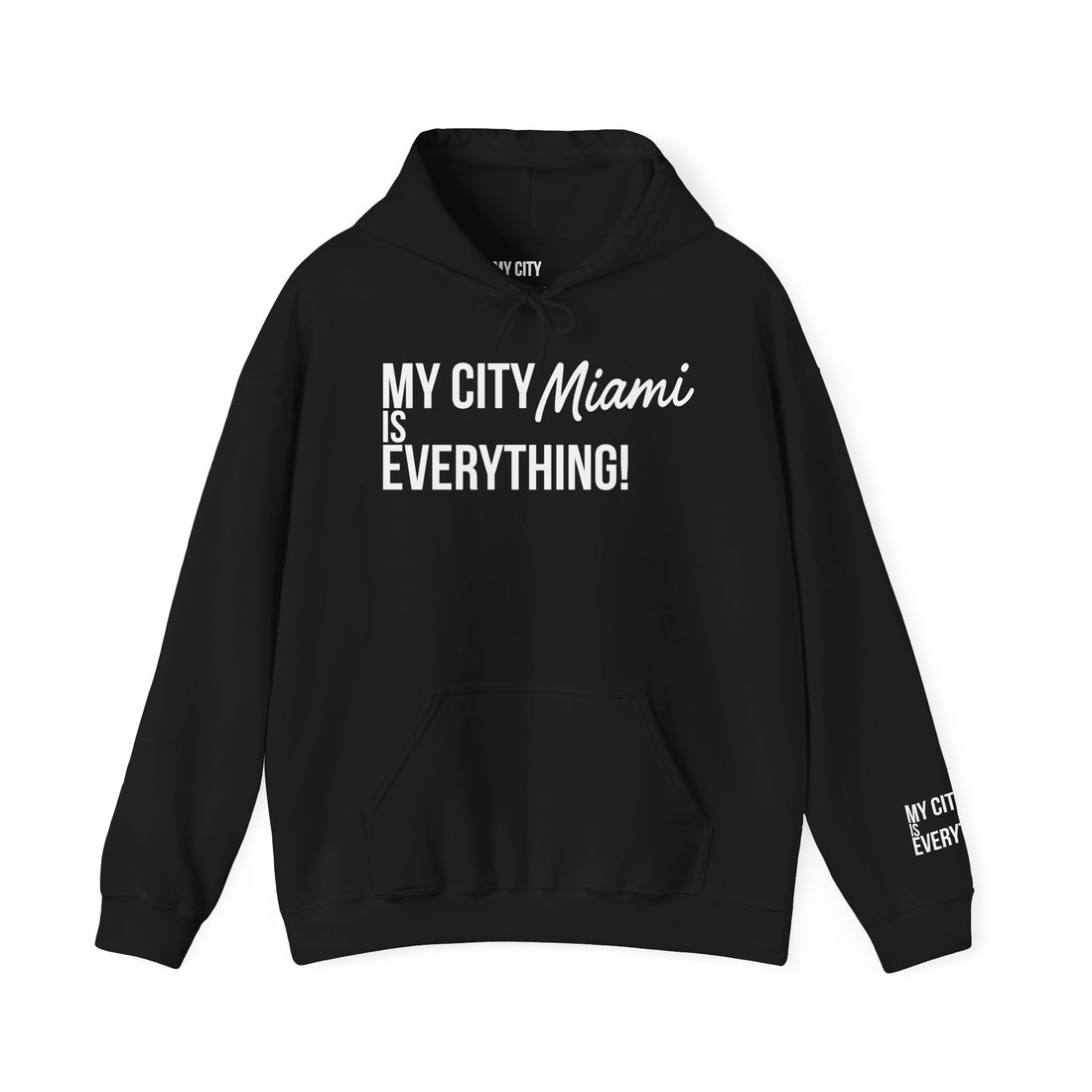 Miami City Hoodie – My City Is Everything!