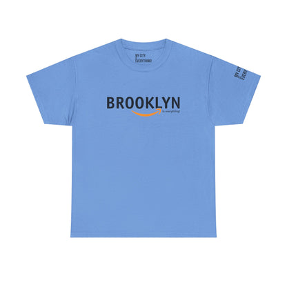 Brooklyn Is Everything! Amazon Tee